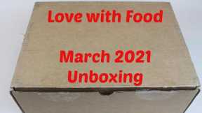 Love with Food Box March 2021 Deluxe Unboxing + Coupons #lovewithfood