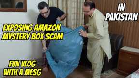 Exposing Amazon Mystery Box Parcels Scam in Pakistan | Unboxing Vlog 🔥🔥
