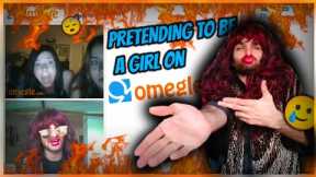 PRETENDING TO BE A GIRL ON OMEGLE !! *3abla on Omegle*