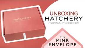Hatchery Box Unboxing Review - Food Subscription Box