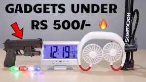 Unique Gadgets Under Rs500 | Part 49 | Tech Unboxing 🔥