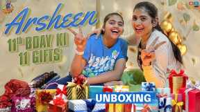 Arsheen 11th Bday Ki 11 Gifts || Gifts UnBoxing Video || RJ Kajal || Tamada media