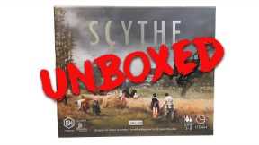Unboxing the ScytheBoard Game - Collector's Edition