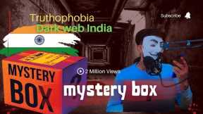 Buying a Dark web Mystery Box in Hindi: Truthophobia | 10K Mystery Box | Anonymous | India | 2022