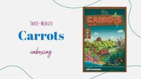 Carrots - 3-Minute Unboxing