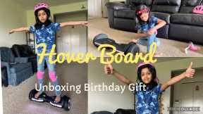 Birthday gift unboxing | Hover board | Jetson Flash All Terrain Hover Board | Best birthday gift