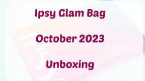 Ipsy Glam Bag October 2023 Unboxing/Review + Free Refreshments