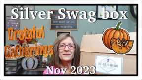 Silver Swag Box presents...Grateful Gatherings ~ Spoilers for Nov 2023
