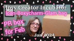 Ipsy Creator Incubator ~ Icon box//Boxycharm//Glam bag ~ PR for Feb ~ SPOILERS ~ Jan 2024 ❤💄💋