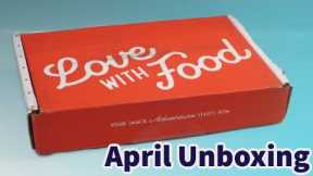 Love With Food Unboxing - April 2021 Snack Box!