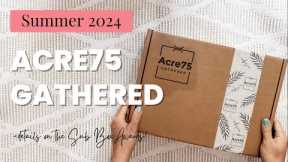 Acre75 Gathered Unboxing Summer 2024 | Canadian Subscription Box