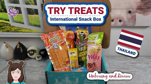 THAILAND TRY TREATS International Subscription Box Unboxing & Taste Test