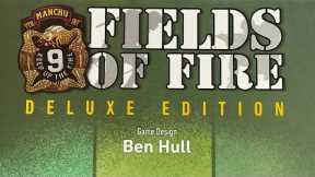 UN-BOXING Fields of Fire Deluxe Edition: Update Kit