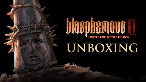 Blasphemous 2 Limited Collector's Edition | Unboxing Trailer