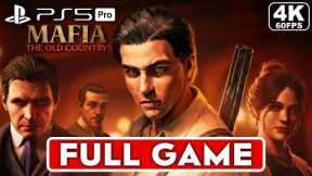 MAFIA THE OLD COUNTRY Gameplay Walkthrough FULL GAME [4K 60FPS PS5 PRO] - No Commentary