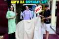 AAYU KA BIRTHDAY GIFT | Gifts