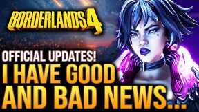 Borderlands 4 - I Have Good and Bad News...All New Updates!  And About Those Reviews...