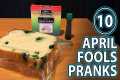 Top 10 APRIL FOOLS PRANKS on Friends