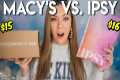 Ipsy Glam Bag Vs. Macy's Beauty Box