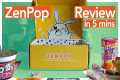 Zenpop Snack Box Review in 5 Mins: Is 