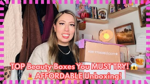 “Best Affordable Beauty Subscription Boxes of 2025 💄📦 | Viral Unboxing + Honest Review!