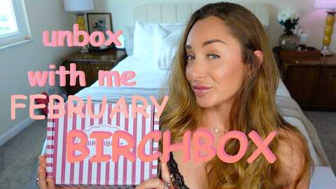 ✨ Birchbox February Unboxing 🤎 First Impressions + Is It Worth It?! Beauty Subscription Reveal 📦