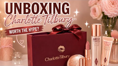 ASMR Charlotte Tilbury Unboxing ✨ Is It Worth the Hype? Luxury Beauty Haul